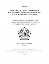 Image of Pemanfaatan Data Satelit Himawari-8 untuk Pemetaan Sebaran Land Surface Temperature (LST) di Wilayah Sumatera Utara dan Papua