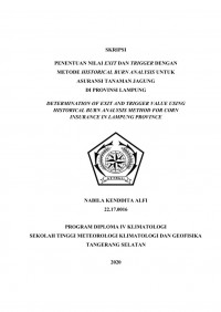 Image of Penentuan Nilai Exit dan Trigger dengan Metode Historical Burn Analysis untuk Asuransi Tanaman Jagung di Provinsi Lampung