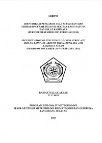 Image of Identifikasi Pengaruh Cold Sure dan MJO Terhadap Curah Hujan di Sekitar Laut Natuna dan Selat Karimata (Periode Desember 2017-Februari 2018)