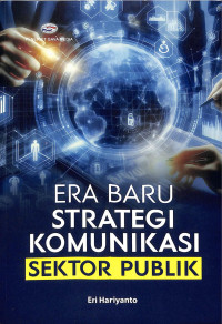 Image of Era Baru Strategi Komunikasi Sektor Publik