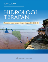 Image of Hidrologi Terapan: Transformasi Hujan-Aliran dengan HEC-HMS
