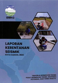 Image of Laporan Kerentanan Seismik Kota Cilegon 2024