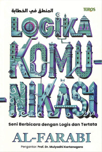 Image of Logika Komunikasi: Seni Berbicara Dengan Logis Dan Tertera