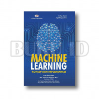Image of Machine Learning Konsep dan Implementasi