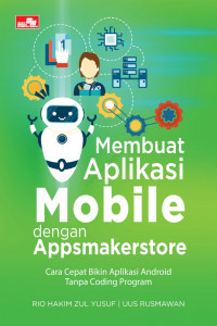 Image of Membuat Aplikasi Mobile dengan Appsmakerstore