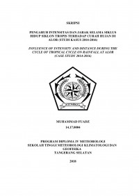 Image of PENGARUH INTENSITAS DAN JARAK SELAMA SIKLUS HIDUP SIKLON TROPIS TERHADAP CURAH HUJAN DI ALOR (STUDI KASUS 2014-2016)