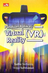 Image of Panduan Aplikasi Virtual Reality (VR)
