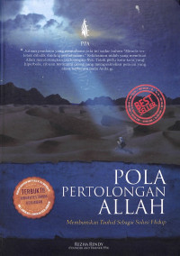 Image of Pola Pertolongan Allah: Membumikan Tauhid Sebagai Solusi Hidup