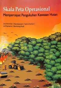 Image of Skala Peta Operasional : Mempercepat Pengukuhan Kawasan Hutan