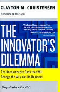 Image of The Innovator's Dilemma: The Revolutionary Book that Will Change the Way You Do Business