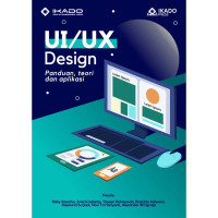 Image of UI/UX Design Panduan, teori dan aplikasi