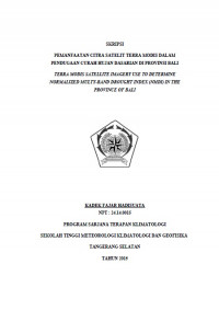 Image of PEMANFAATAN CITRA SATELIT TERRA MODIS DALAM
PENDUGAAN CURAH HUJAN DASARIAN DI PROVINSI BALI
TERRA MODIS SATELLITE IMAGERY USE TO DETERMINE
NORMALIZED MULTY-BAND DROUGHT INDEX (NMDI) IN THE
PROVINCE OF BALI