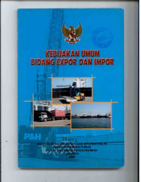 Image of KEBIJAKAN UMUM BIDANG EXPOR DAN IMPOR