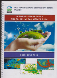 Image of LAPORAN PEMANTAUAN CUACA, IKLIM DAN GEMPA BUMI EDISI JULI 2017