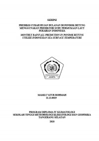 Image of PREDIKSI CURAH HUJAN BULANAN DI PONDOK BETUNG MENGGUNAKAN PREDIKTOR SUHU PERMUKAAN LAUT PERAIRAN INDONESIA