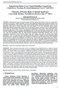 Image of Pemanfaatan Radar Cuaca Untuk Identifikasi Squall Line ( Studi Kasus Tarakan, Provinsi Kalimantan Utara 17 Juli 2014 )