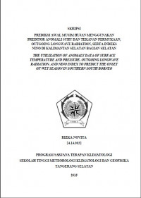Image of PREDIKSI AWAL MUSIM HUJAN MENGGUNAKAN PREDITOR ANOMALI SUHU DAN TEKANAN PERMUKAAN, OUTGOING LONGWAVE RADIATION, SERTA INDEKS NINO DI KALIMANTAN SELATAN BAGIAN SELATAN