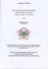 Image of PENGARUH SIKLON TROPIS GEORGE TERHADAP HUJAN DI ALOR
 ( StudiKasusTanggal   5  Maret - 12  Maret 2007  )