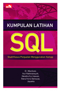 Image of Kumpulan Latihan SQL : Studi Kasus Penjualan Menggunakan Xampp